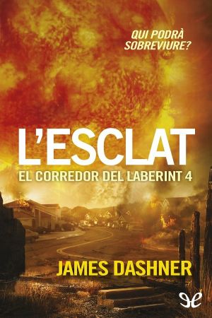 [El Corredor Del Laberint 0.50] • L’esclat